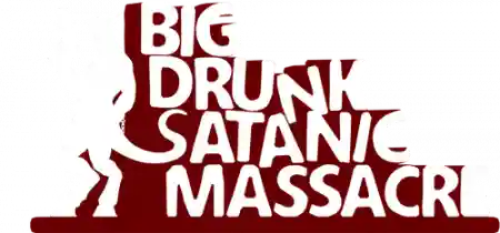  Cupón Big Drunk Satanic Massacre